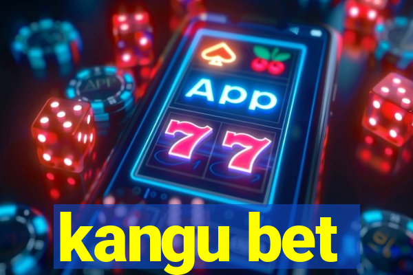 kangu bet